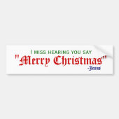 Ik mis Merry Kerstmis Bumpersticker (Voorkant)