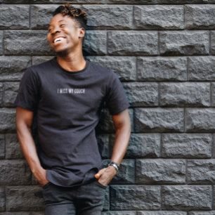 Ik mis mijn bank T-shirt