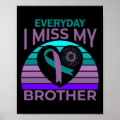 Ik mis mijn broer Heart Ribbon zelfmoordbewustzijn Poster (Voorkant)
