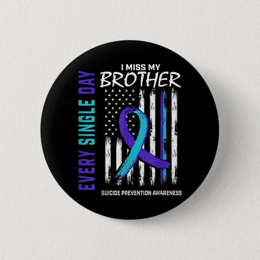 Ik mis mijn broer zelfmoordpreventie ronde button 5,7 cm (Voorkant)