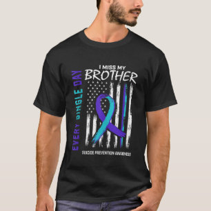 Ik mis mijn broer zelfmoordpreventie t-shirt