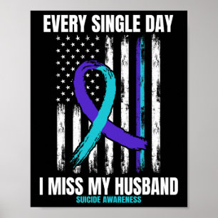 Ik mis mijn man Suicide Awareness Shirt Preventi Poster