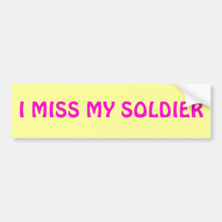 IK MIS MIJN SOLDAT BUMPERSTICKER