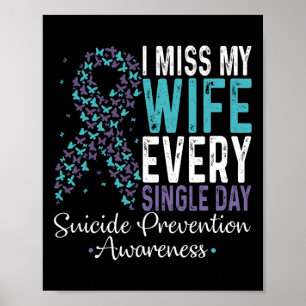 Ik mis mijn vrouw elke dag zelfmoordpreventie poster
