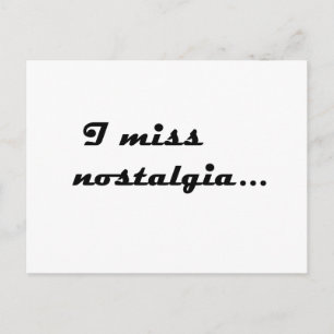 Ik mis nostalgie briefkaart