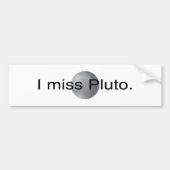 Ik mis pluto bumpersticker (Voorkant)
