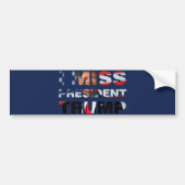 Ik mis president Trump Bumpersticker (Voorkant)