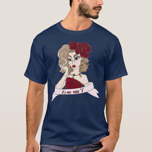 Ik mis V Drag Queen T-shirt (Voorkant)