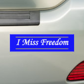 Ik mis vrijheid bumpersticker (Op auto)
