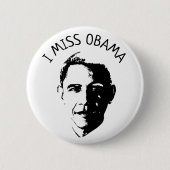 Ik Miss Barack Obama Button (Voorkant)