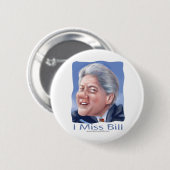 Ik Miss Bill Button  (Voorkant /achterkant)