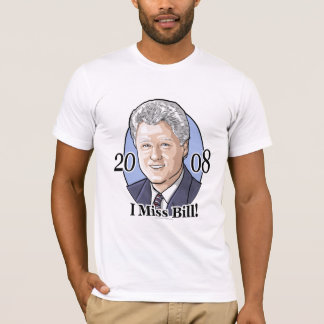 Ik Miss Bill Shirt