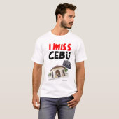 Ik Miss Cebu (Magellan's Kruis) T-shirt (Voorkant volledig)