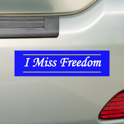 Ik Miss Freedom Bumpersticker (Op auto)