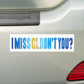Ik Miss GL, niet? Bumpersticker (Op auto)