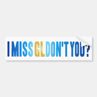 Ik Miss GL, niet? Bumpersticker