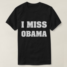 Ik Miss Obama Anti Trump T-shirt