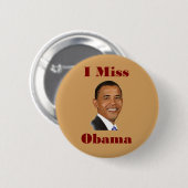 Ik Miss Obama Ronde Button 5,7 Cm (Voorkant /achterkant)