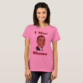 Ik Miss Obama T-shirt (Voorkant volledig)