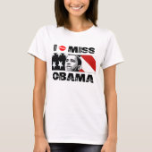 Ik Miss Obama T-Shirt (Voorkant)