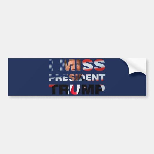 Ik Miss President Trump Bumpersticker (Voorkant)