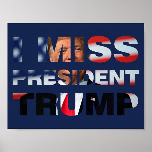 Ik Miss President Trump Poster (Voorkant)