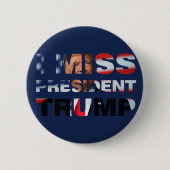 Ik Miss President Trump Ronde Button 5,7 Cm (Voorkant)