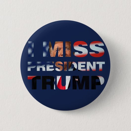 Ik Miss President Trump Ronde Button 5,7 Cm (Voorkant)