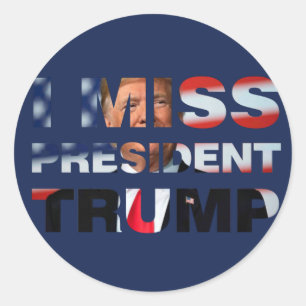 Ik Miss President Trump Ronde Sticker