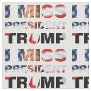 Ik Miss President Trump Stof