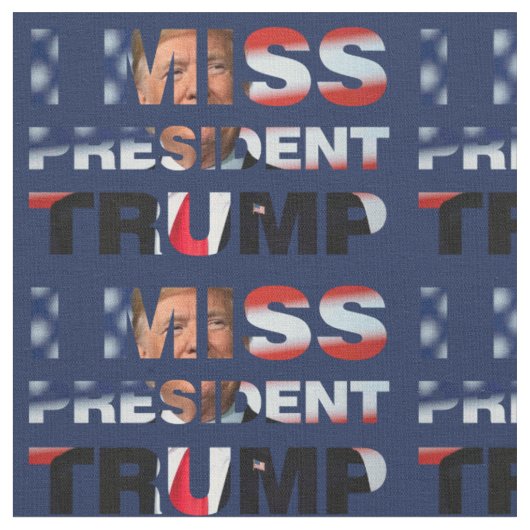 Ik Miss President Trump Stof (Close Up)