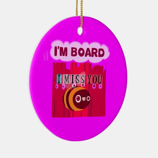 Ik Miss U. Ik ben verrot. Keramisch Ornament (Rechts)