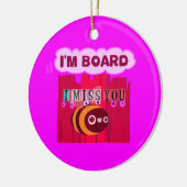 Ik Miss U. Ik ben verrot. Keramisch Ornament (Links)