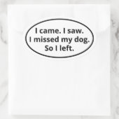 Ik miste mijn hond ovale sticker (Tas)