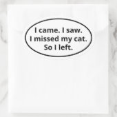 Ik miste mijn kat ovale sticker (Tas)