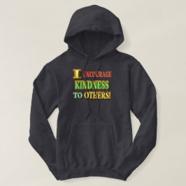 "IK MOEDIG DE KINDERHEID AAN OP ANDEREN!" Keuze ui Hoodie