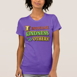 "IK MOEDIG DE KINDERHEID AAN OP ANDEREN!" Keuze ui T-shirt