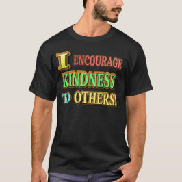 "IK MOEDIG DE KINDERHEID AAN OP ANDEREN!" Keuze ui T-shirt