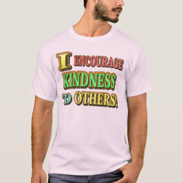 "IK MOEDIG DE KINDERHEID AAN OP ANDEREN!" Keuze ui T-shirt