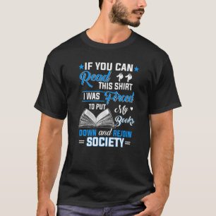 Ik moest mijn boek omlaag brengen. Lover Readi T-shirt