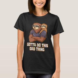 Ik moet dit papa ding hard werken, papa toewijding t-shirt