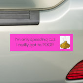 Ik moet echt poep doen bumpersticker (Op auto)