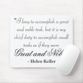 "Ik moet een geweldige en nobele taak volbrengen, Muismat (Met muis)