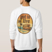 Ik moet een live sweatshirt hebben (Achterkant)