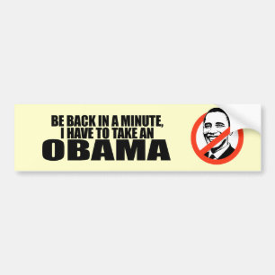 IK MOET EEN OBAMA NEMEN. BUMPERSTICKER