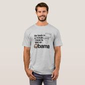IK MOET EEN OBAMA NEMEN T-SHIRT (Voorkant volledig)