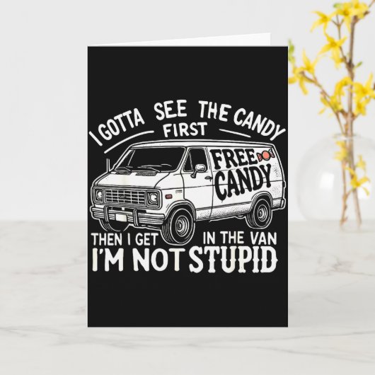 Ik moet eerst de snoep zien. Ik ben niet Stud Hall Kaart (Gele Bloem)