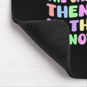 Ik moet eerst het Snoep zien... ik ben niet grappi Muismat (Hoek)