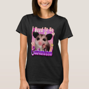 Ik moet euthanized Funny Opossum Dark Humor M T-shirt
