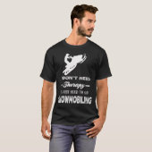 Ik moet gewoon gaan sneeuwscooteren t-shirt (Voorkant volledig)